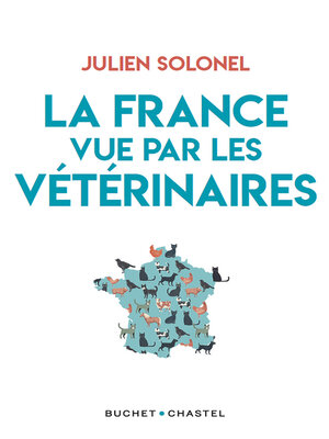 cover image of La France vue par les vétérinaires